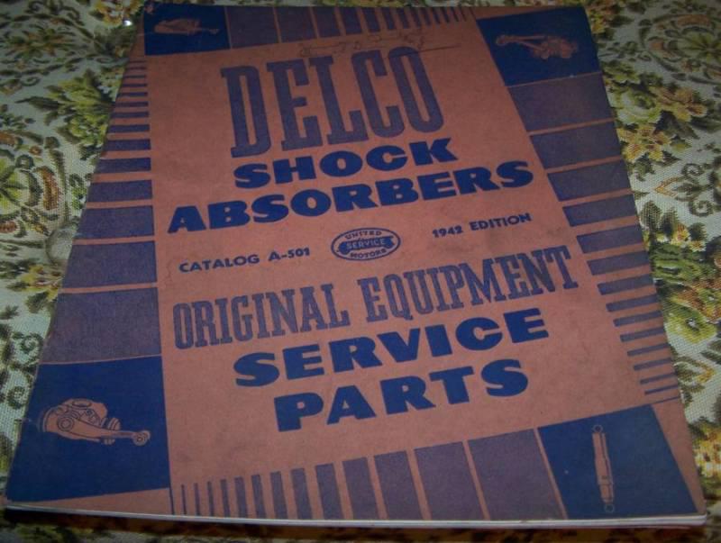 1942 delco shock absorber catalog 1933 -42 dodge gm packard nash ih others