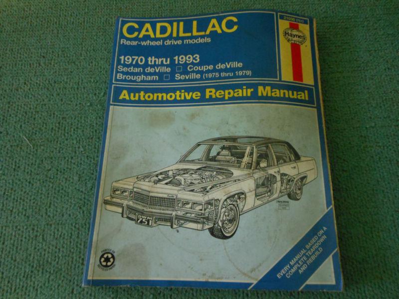 Haynes cadillac rear-wheel drive models repair manual 1970-1993