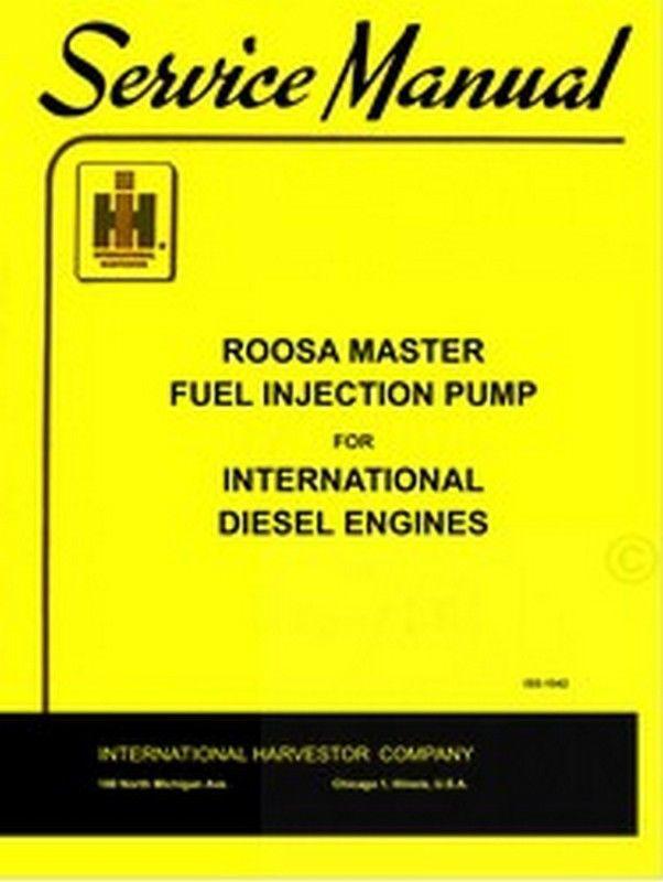 International td-15b td-20b td-25 250 b roosa fuel injection pump service manual