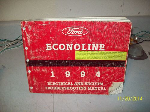 Ford dealership econoline electrical and vacuum troubleshooting manual-1994 used