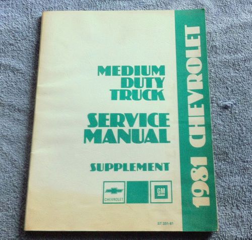 1981 81 chevrolet medium duty truck oem factory service manual supplement