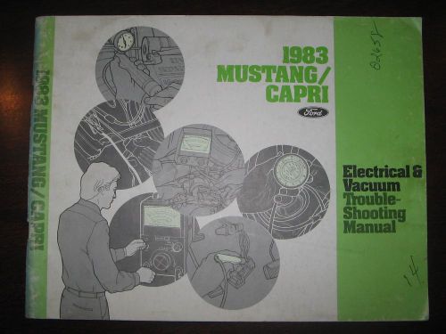 Ford 1983 mustang/capri electrical &amp; vacuum trouble-shooting manual