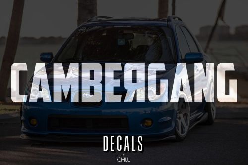 Camber gang decal sticker - illest lowered jdm honda stance low drift slammed