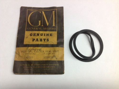 Genuine nos gm chevrolet turboglide neutral clutch seal unit 57 oem