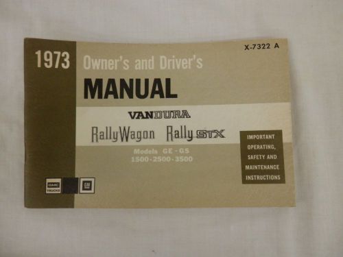 Gmc owners manual vandura rally wagon stx 1973 x-7322 a 1500 2500 3500 ge gs