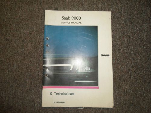 1985 86 87 88 89 1990 saab 9000 0 technical data service shop manual factory oem