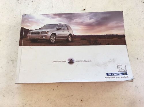 2003 subaru forester owner&#039;s manual