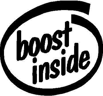 Boost inside - vinyl decal sticker! many colors!!!!