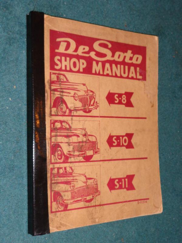 1941 1942 1946 1947 1948 desoto shop manual / original book / s8 / s10 / s11