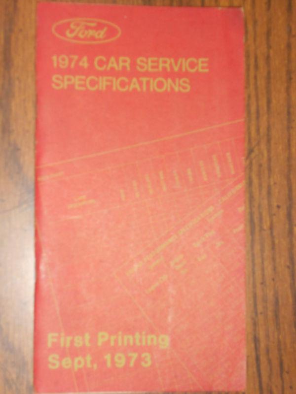 1974 ford lincoln mercury service specifications book / original!!