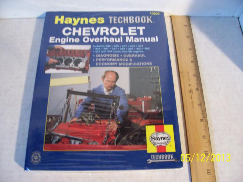 Haynes techbook #10305 chevrolet engine overhaul manual - 262 to 454 ci engines