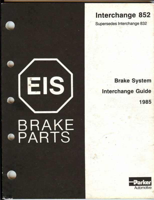 1985 eis brake system interchange guide for oem & aftermarket suppliers