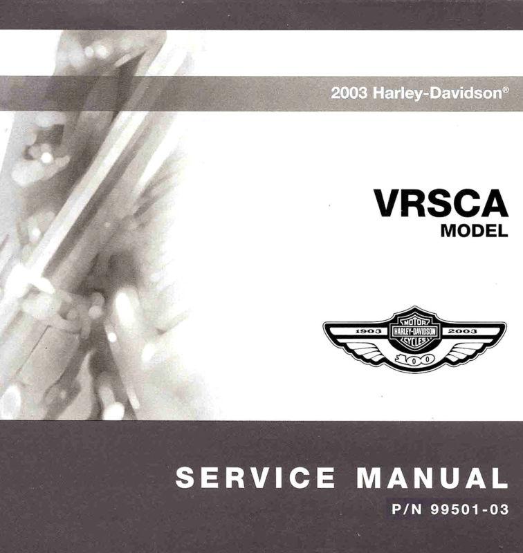 2003 harley-davidson vrsca v-rod 100th anv service manual -harley vrsca vrod