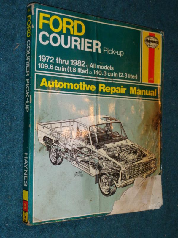 1972-1982 ford courier truck shop manual book / hayne's service book 81 80 79+