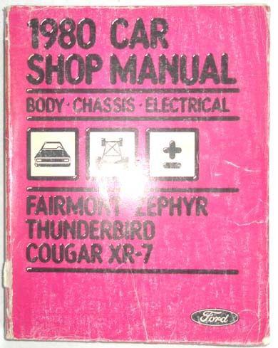 1980 ford and mercury lincoln  shop repair manual original thunderbird cougar 