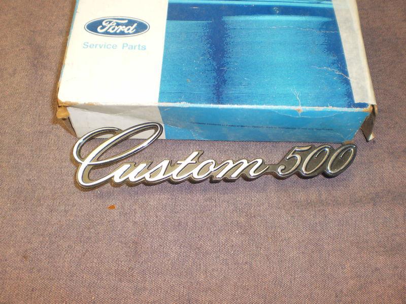 Ford 74,78 fullsize roof name plate "custom 500" orig. ford nos