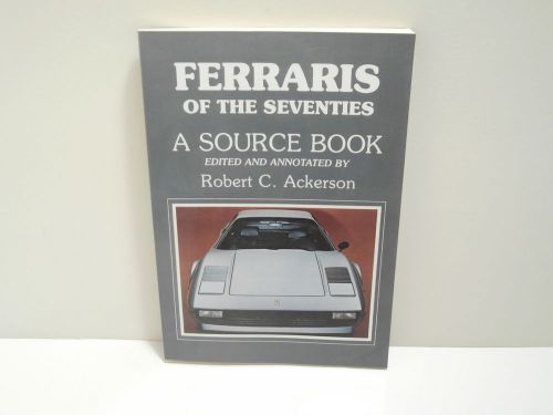 Ferraris of the seventies book by robrt ackerson new