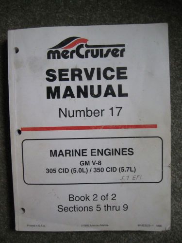 Mercruiser service manual  number 17 gm v-8 book 2 of 2 sections 5 thru 9