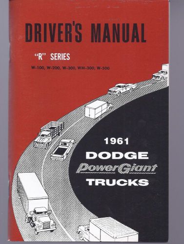 1961  dodge truck owners manual reprint r series w 100 200 300 500