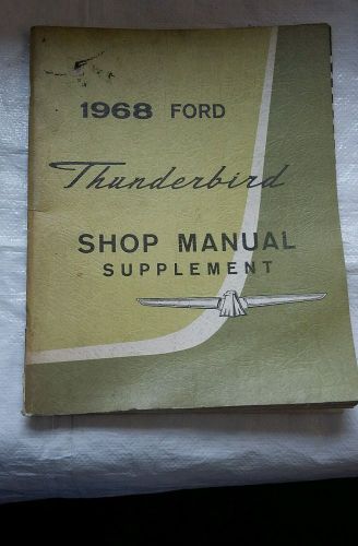 1968 thunderbird shop manual.