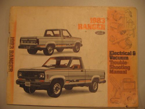 Ford 1983 ranger electrical &amp; vacuum trouble-shooting manual