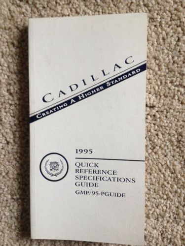 Cadillac 1995 quick reference specifications guide ( gmp/95-pguide)