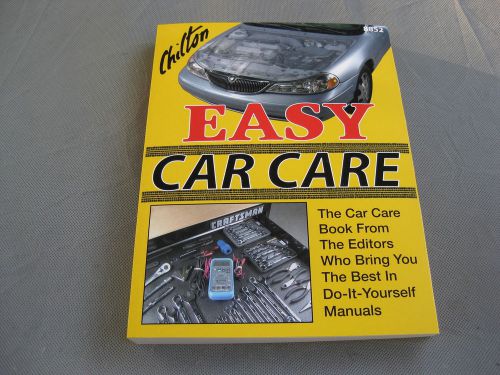 Chiltons easy car care manual ~ do - it - yourself ~ save money $$$