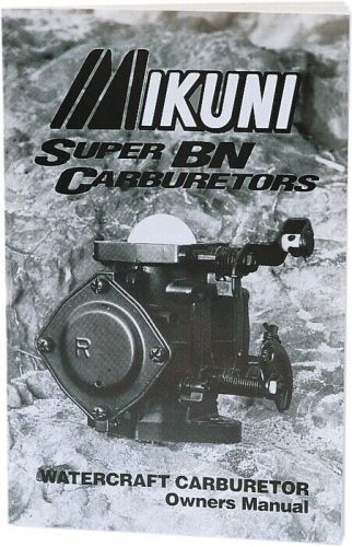 Mikuni owners manual for super bn carburetors