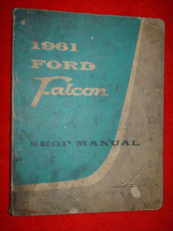 1961 ford falcon shop manual / book / original!!!