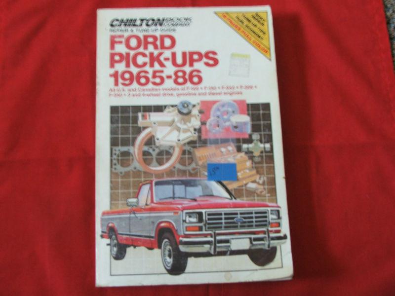 Chilton repair manual-ford pick-ups 1965-1986