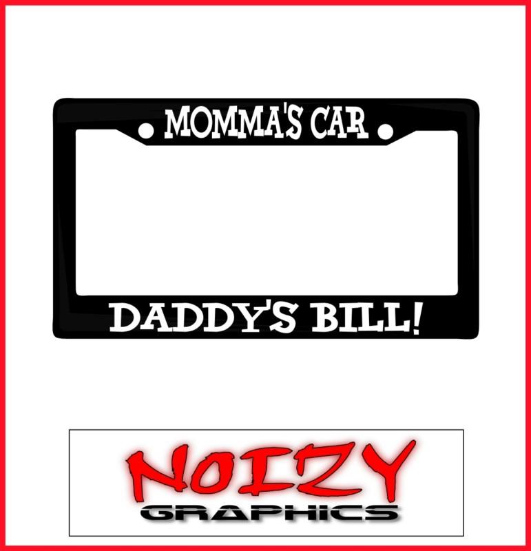 Funny cute family car license plate frame sticker decal truck mom car daddy bill