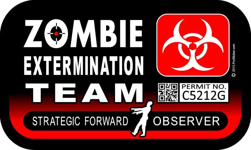 1 - 3" x 5" zombie decal sticker extermination team strategic observer car 1281 