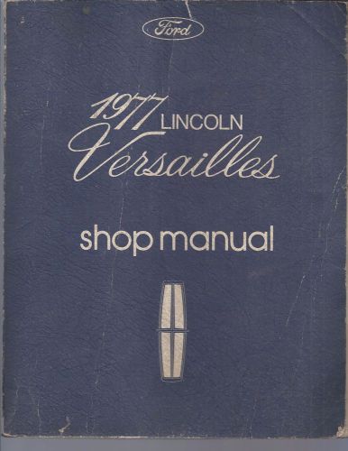 1977 lincoln versailles shop service manual