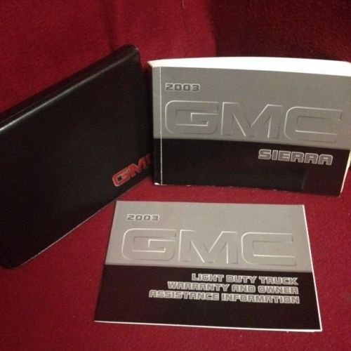 2003 gmc sierra 1500 2500 3500 oem owners manual with case