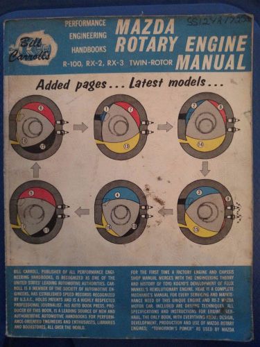 Bill carroll&#039;s mazda rotary engine manual - 1972 - r-100  rx-2  rx-3  twin-rotor