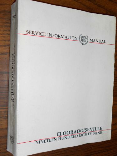 1989 cadillac eldorado / seville / shop manual original g.m. book!