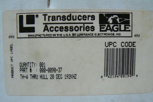 Transducer thru hull 20 degree 192khz lowrance eagle 000-0090-37 new