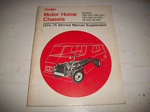 1974-1975  dodge motor homes shop manual supplement rm-300 rm- 350 rm-400 m-300