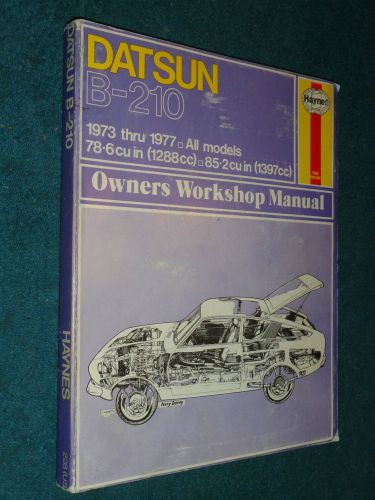 1973-1977 / datsun b210 series shop manual / hayne&#039;s repair book 1974 1975 1976+