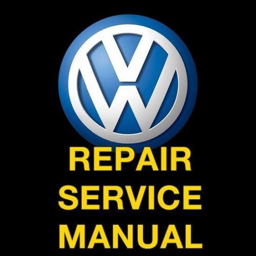 Vw volkswagen repair service factory workshop manual