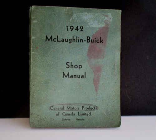 1942 mclauglin buick car shop manual general motors of canada