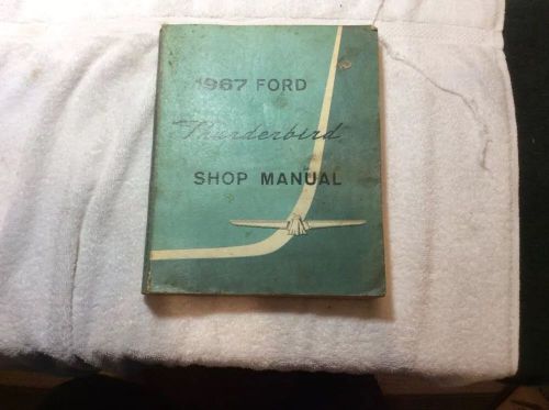 1967 ford thunderbird dealership  shop manual