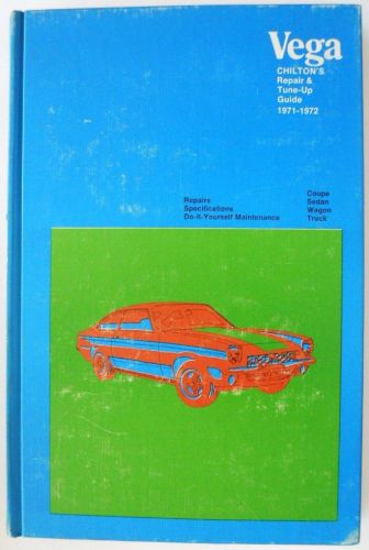 Chevrolet vega repair+tune-up guide 1971-1972 chilton&#039;s