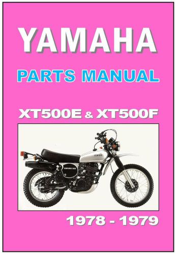 Yamaha parts manual xt500 xt500e 1978 xt500f 1979 vmx replacement spares catalog