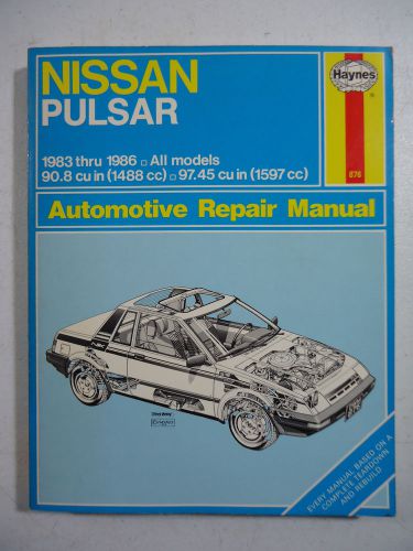 1983 thru 1986 nissan pulsar all models - haynes # 876 repair service manual