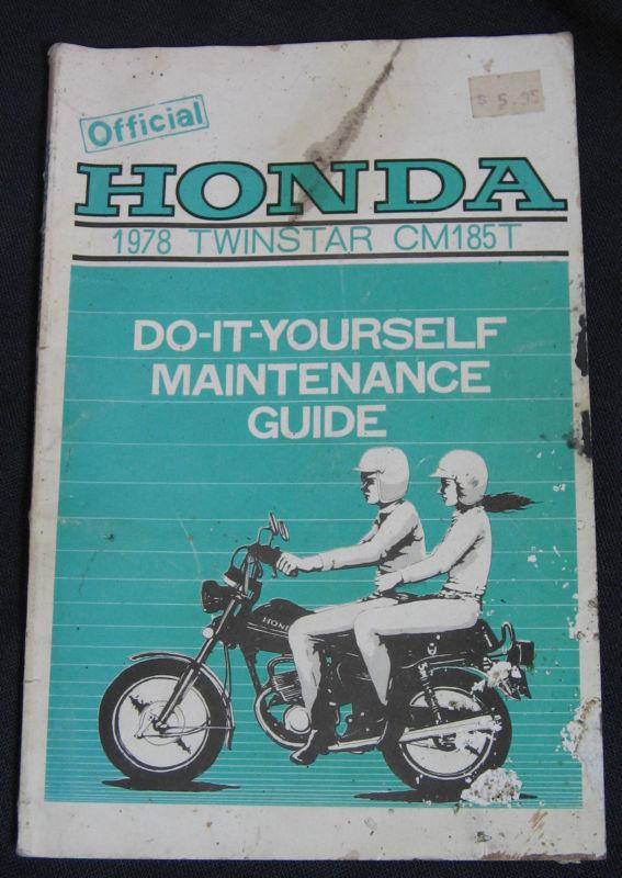 Honda 1978 twinstar cm185t do-it-yourself maintenance guide