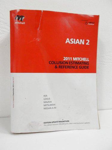 Mitchell estimating asian 2 sept 2011 collision guide kia lexus mazda nissan