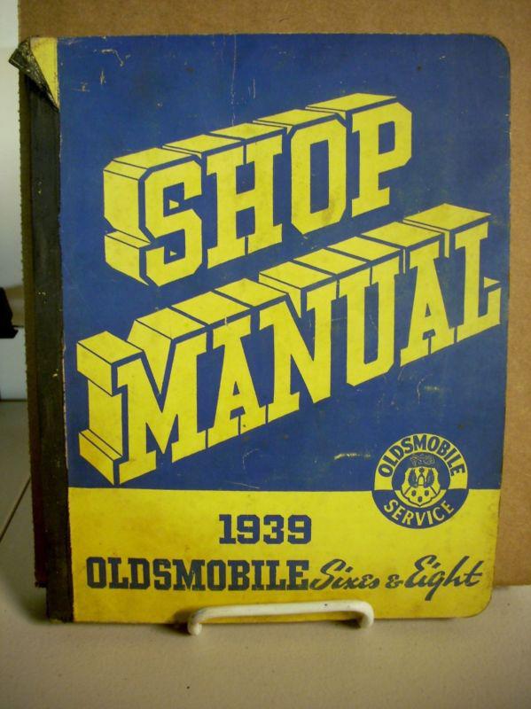 1939 39 olds oldsmobile 6 & 8 cylinder models shop service repair manual book