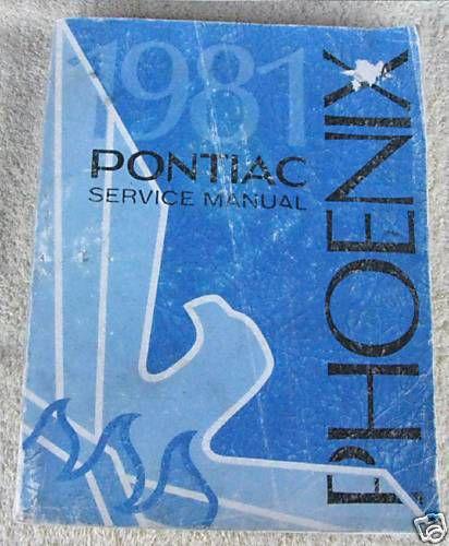 1981 pontiac phoenix factory service manual – gm – used