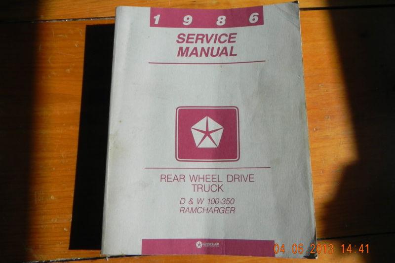 1986 dodge truck d & w 100-350 ramcharger factory service manual 86 shop